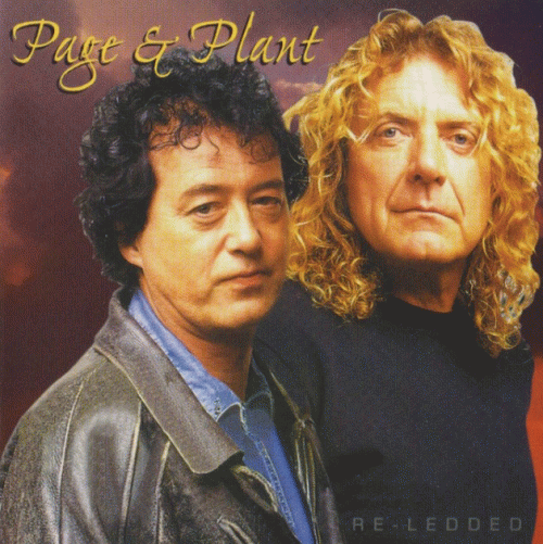 Jimmy Page Robert Plant : Re-Ledded
